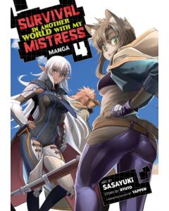 Survival in Another World with My Mistress! (Manga) Vol. 4