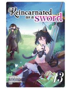Reincarnated as a Sword (Light Novel) Vol. 13