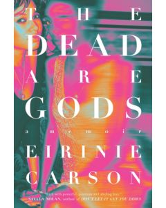 The Dead are Gods