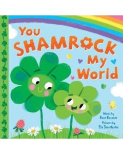 You Shamrock My World