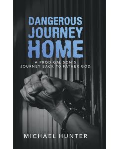 Dangerous Journey Home