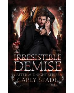 Irresistible Demise