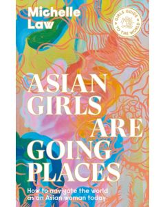 Asian Girls are Going Places