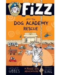 Fizz and the Dog Academy Rescue