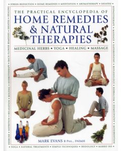 Practical Encyclopedia of Home Remedies & Natural Therapies