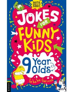 Jokes for Funny Kids: 9 Year Olds