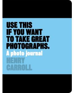 Use This if You Want to Take Great Photographs