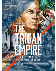 The Rise and Fall of the Trigan Empire, Volume I
