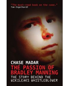 The Passion of Bradley Manning