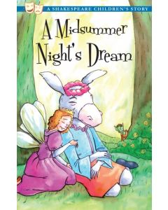 A Midsummer Night's Dream: A Shakespeare Children's Story (US Edition)