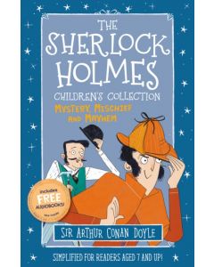 The Sherlock Holmes Children's Collection: Mystery, Mischief and Mayhem