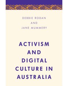 Activism and Digital Culture in Australia