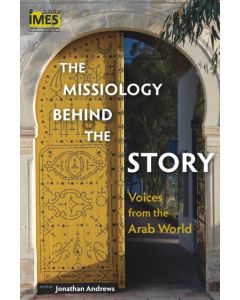 The Missiology Behind the Story