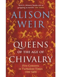 Queens of the Age of Chivalry