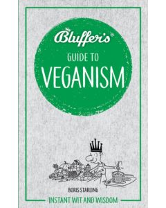 Bluffer's Guide to Veganism