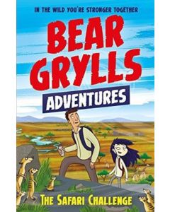 A Bear Grylls Adventure 8: The Safari Challenge
