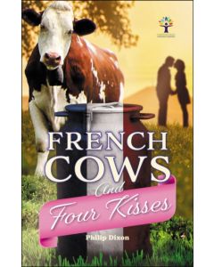 French Cows and Four Kisses