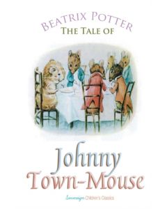 The Tale of Johnny Town-Mouse