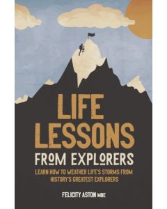 Life Lessons from Explorers
