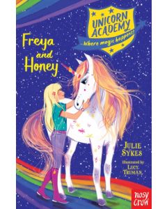 Unicorn Academy: Freya and Honey
