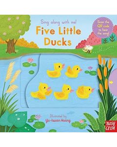Sing Along With Me! Five Little Ducks