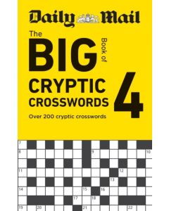 Daily Mail Big Book of Cryptic Crosswords Volume 4