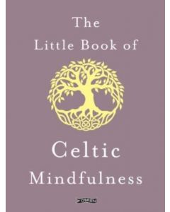The Little Book of Celtic Mindfulness