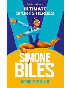 Simone Biles (Ultimate Sports Heroes)