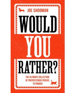 Would You Rather?