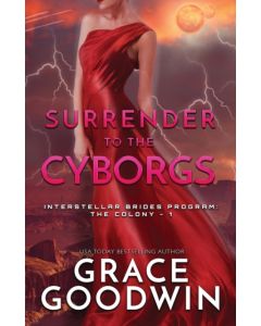 Surrender To The Cyborgs