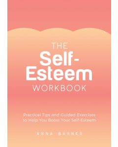 The Self-Esteem Workbook