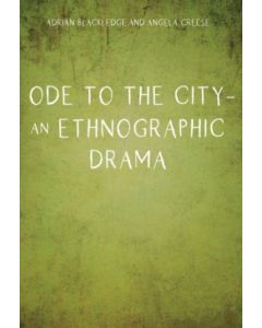Ode to the City - An Ethnographic Drama