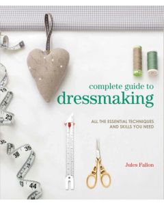 Complete Guide to Dressmaking