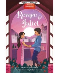 Shakespeare: Romeo and Juliet (Easy Classics)