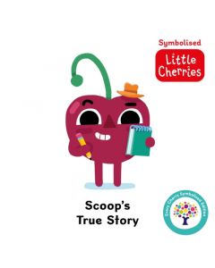Scoop's True Story: Accessible Symbolised Edition