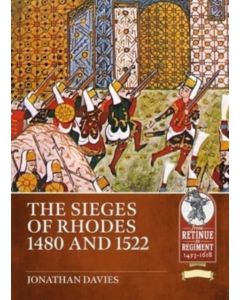 The Sieges of Rhodes 1480 and 1522