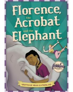 Florence, the Acrobat and the Elephant