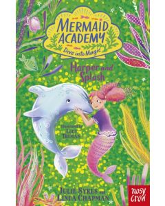 Mermaid Academy: Harper and Splash