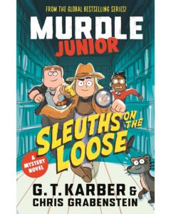 Murdle Junior Mysteries: Sleuths on the Loose