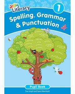 Spelling, Grammar & Punctuation Pupil Book 1