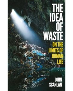 The Idea of Waste