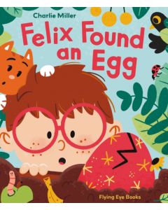 Felix Found an Egg