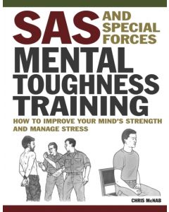 SAS and Special Forces Mental Toughness Training