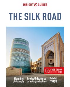 Insight Guides The Silk Road: Travel Guide with eBook