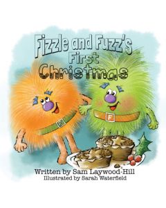 Fizzle and Fuzz's First Christmas