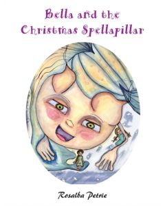 Bella and the Christmas Spellapillar
