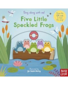 Sing Along With Me! Five Little Speckled Frogs