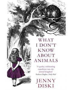 What I Don't Know About Animals
