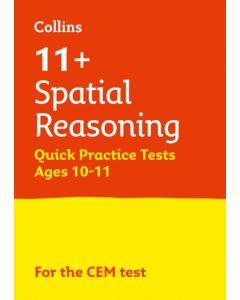 11+ Spatial Reasoning Quick Practice Tests Age 10-11 (Year 6)