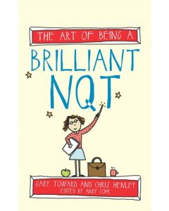 The Art of Being a Brilliant NQT